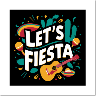 Let's Fiesta Cinco De Mayo Posters and Art